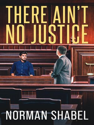 cover image of There Ain't No Justice